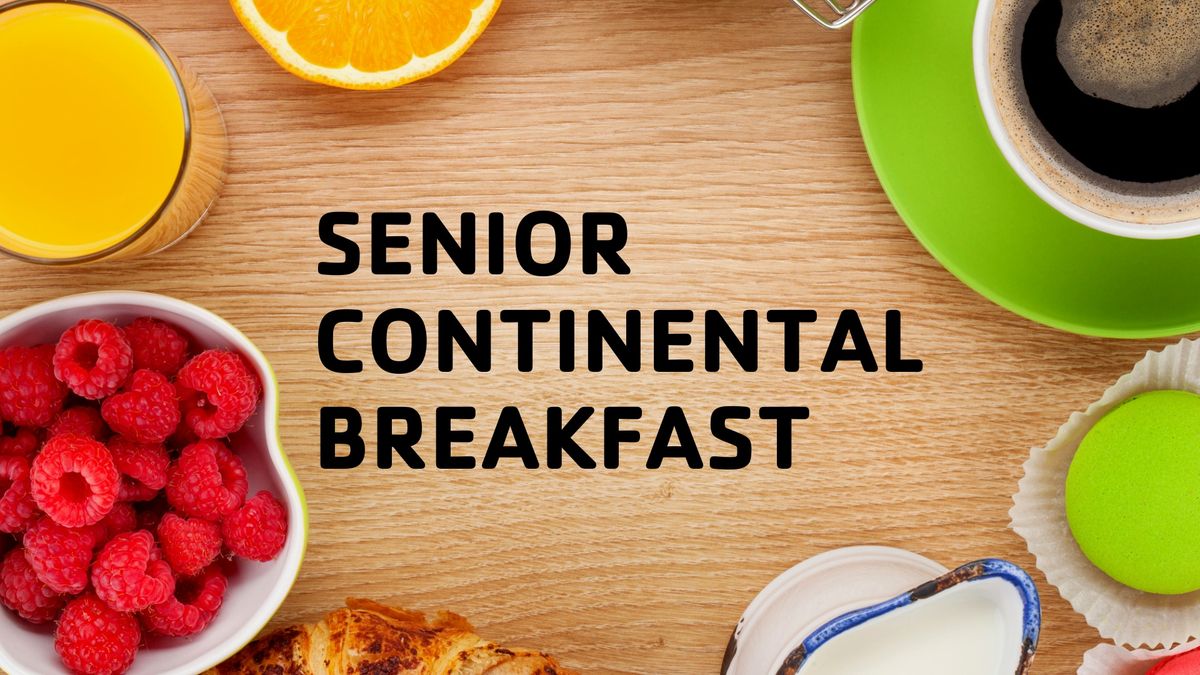 Senior Continental Breakfast (DTY)