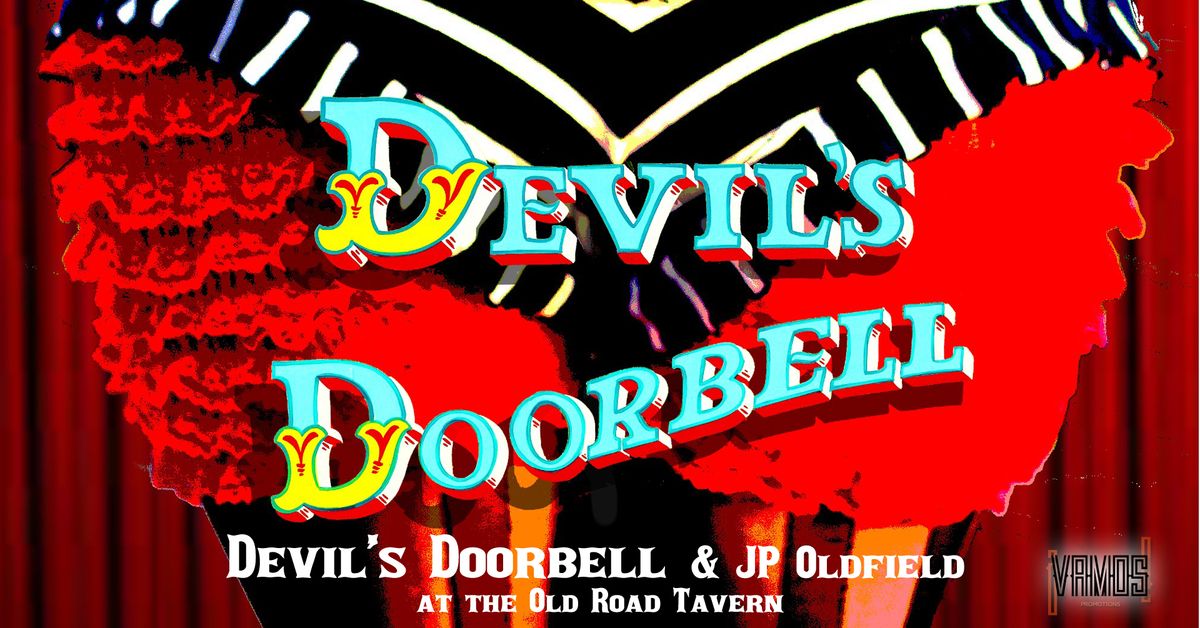 Devil's Doorbell & JP Oldfield at the Old Road Tavern