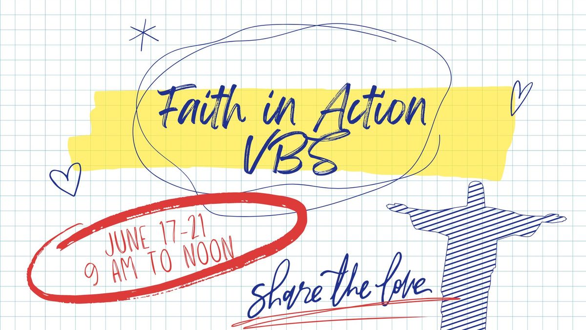 Faith in Action - Mount Olive's Vacation Bible School