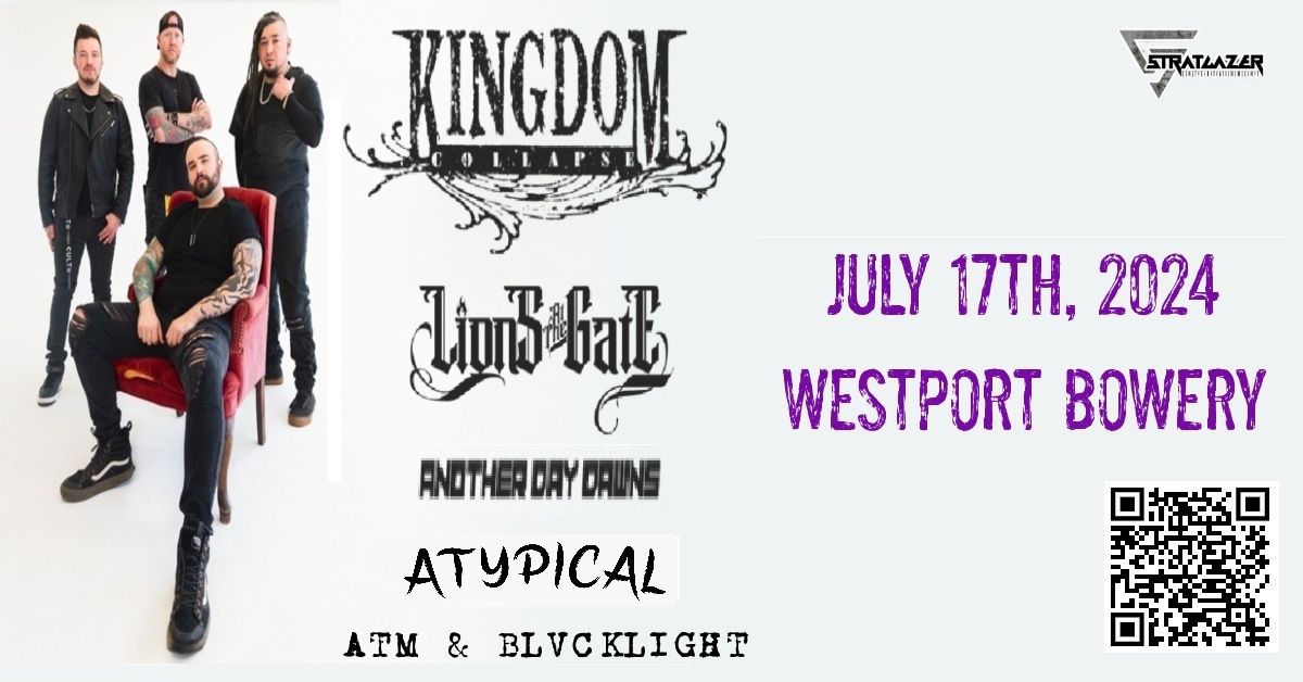 Kingdom Collapse w\/Lions at the Gate, Another Day Dawns, Atypical