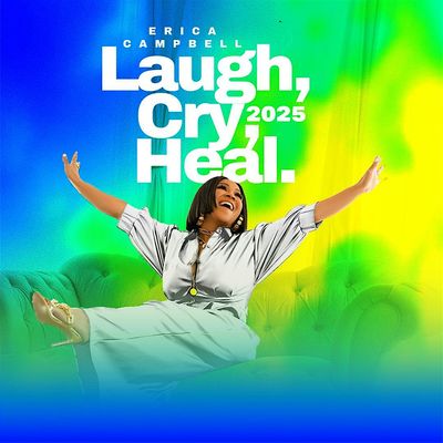Erica Campbell Presents Laugh, Cry Heal 2025