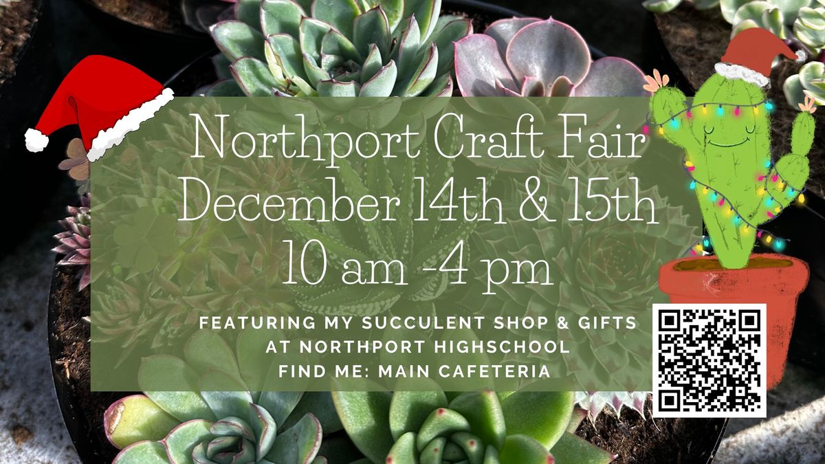 Huge Holiday Craft Show - My Succulent Shop Seasonal Gifts December 14th & 15th