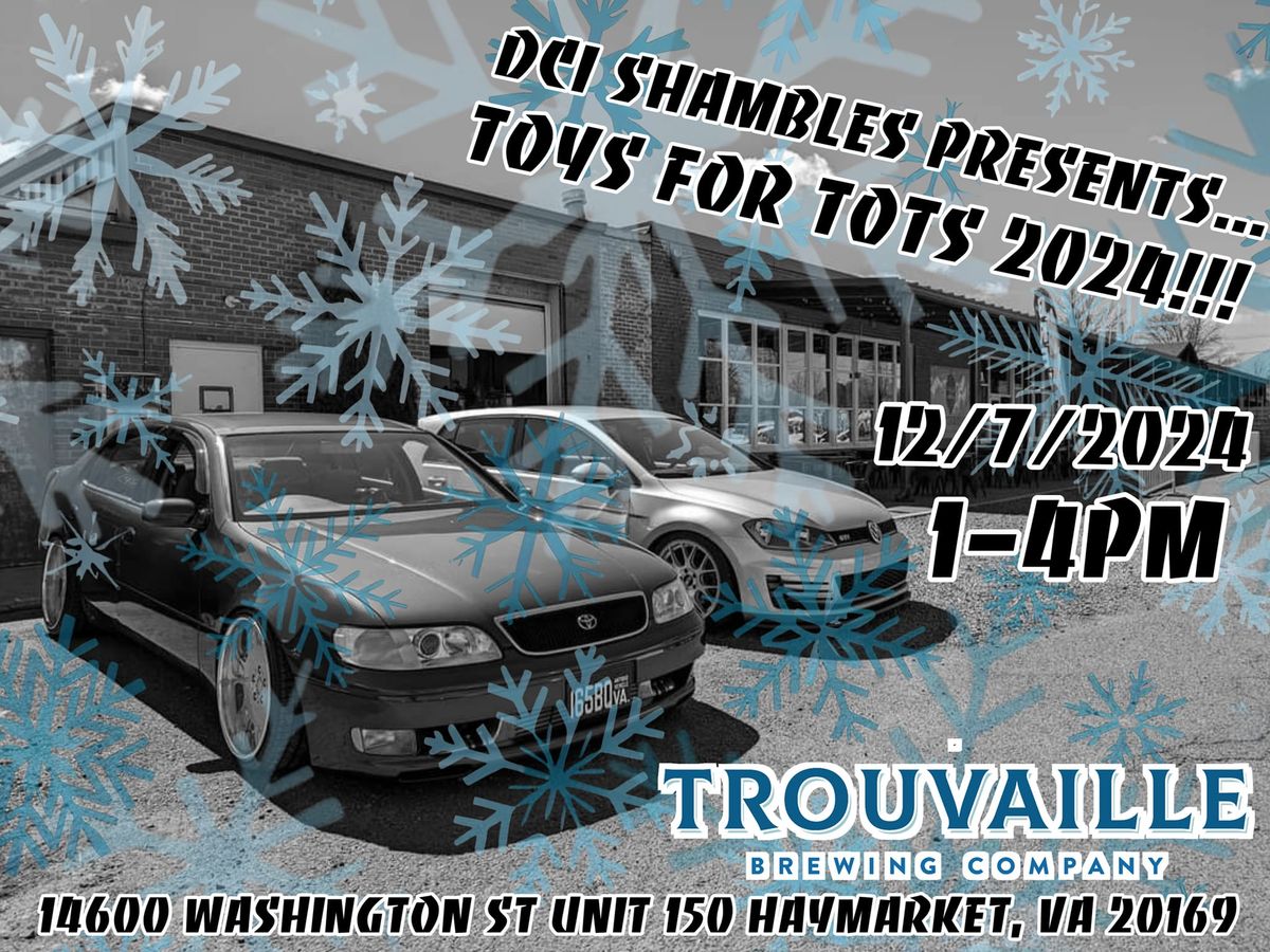 DCI Shambles presents...Toys For Tots 2024!!!