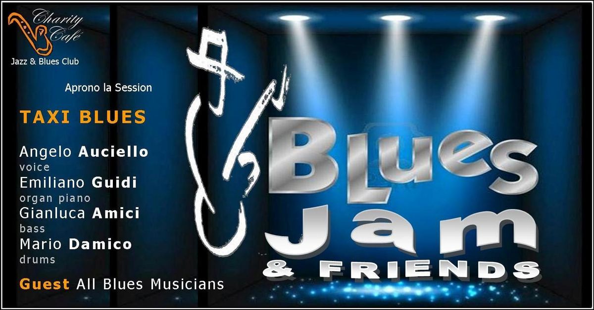 BLUES JAM & FRIENDS | TAXI BLUES