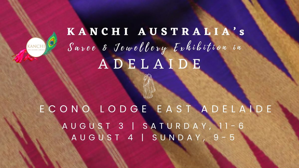 Kanchi Australia - Adelaide Saree & Jewellery Exhibition 