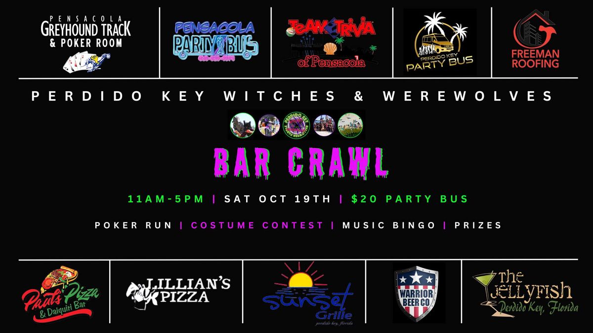 PERDIDO KEY WITCHES & WEREWOLVES - BAR CRAWL