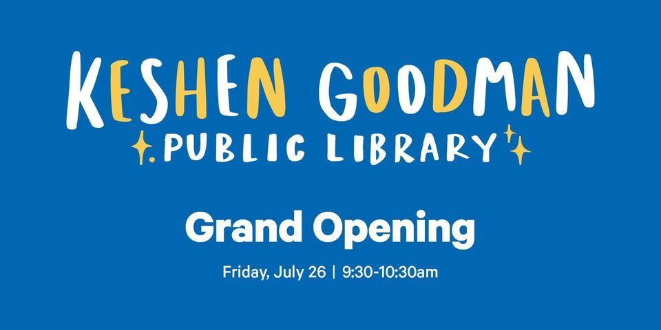 Keshen Goodman Public Library Grand Opening