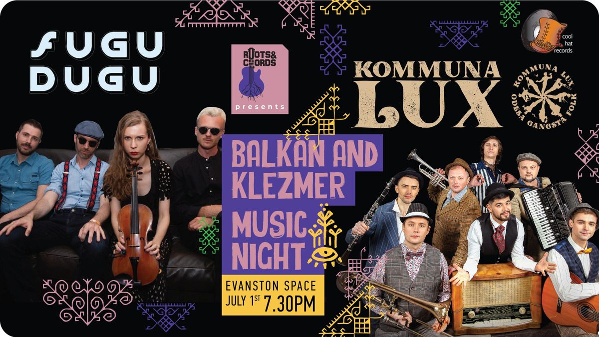 Balkan & Klezmer Music Night with Fugu Dugu and Kommuna Lux at Space