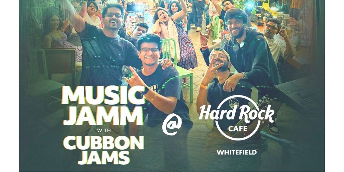 Cubbon Jams X Hard Rock