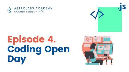 Coding Series - Episode 4\/4 - Coding Open Day