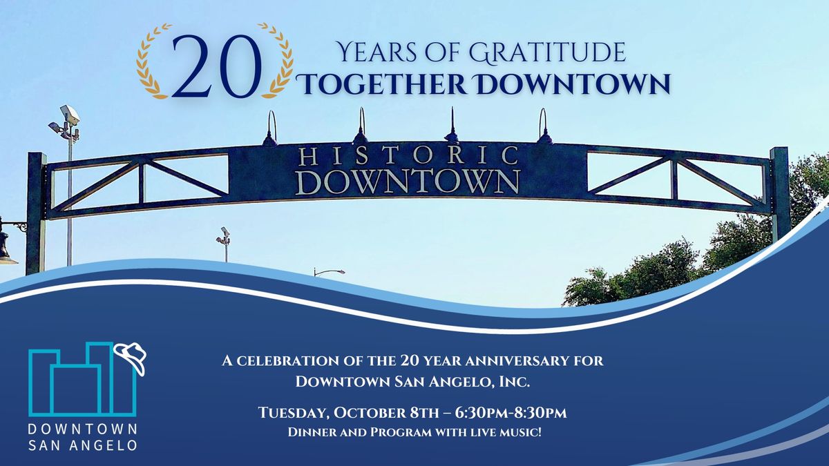 20 Years of Gratitude Together Downtown