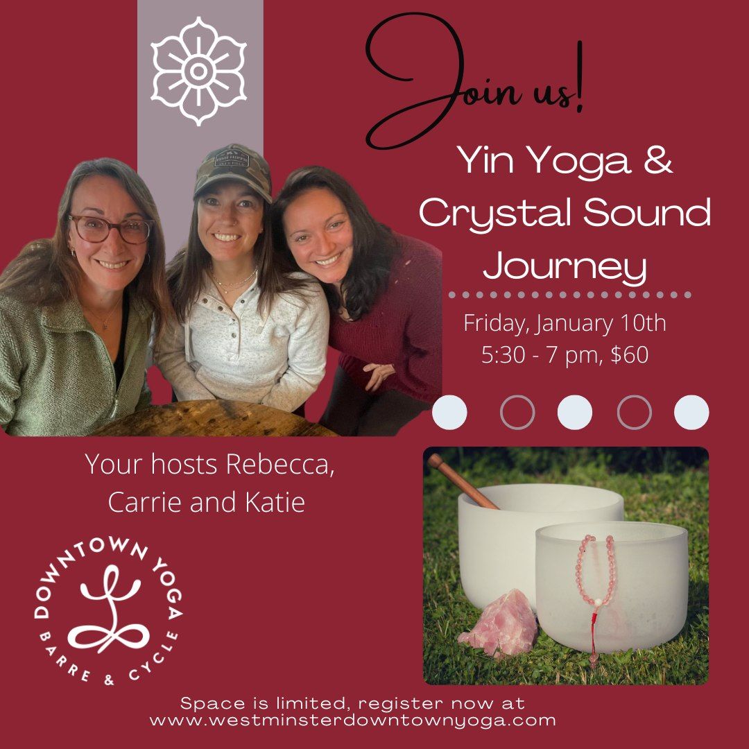 Yin Yoga & Crystal Sound Journey