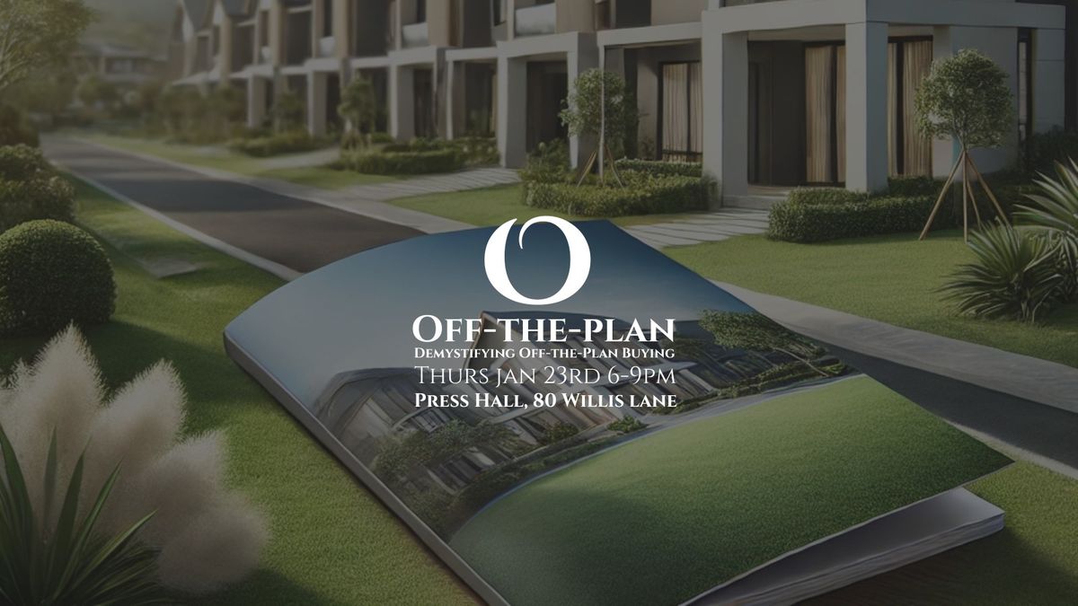 Buying Off-The-Plans Info Night 