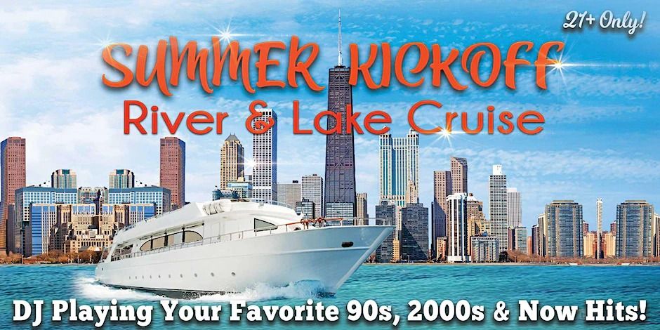 Summer Kickoff River & Lake Cruise on Saturday, May 13th (12:30pm)