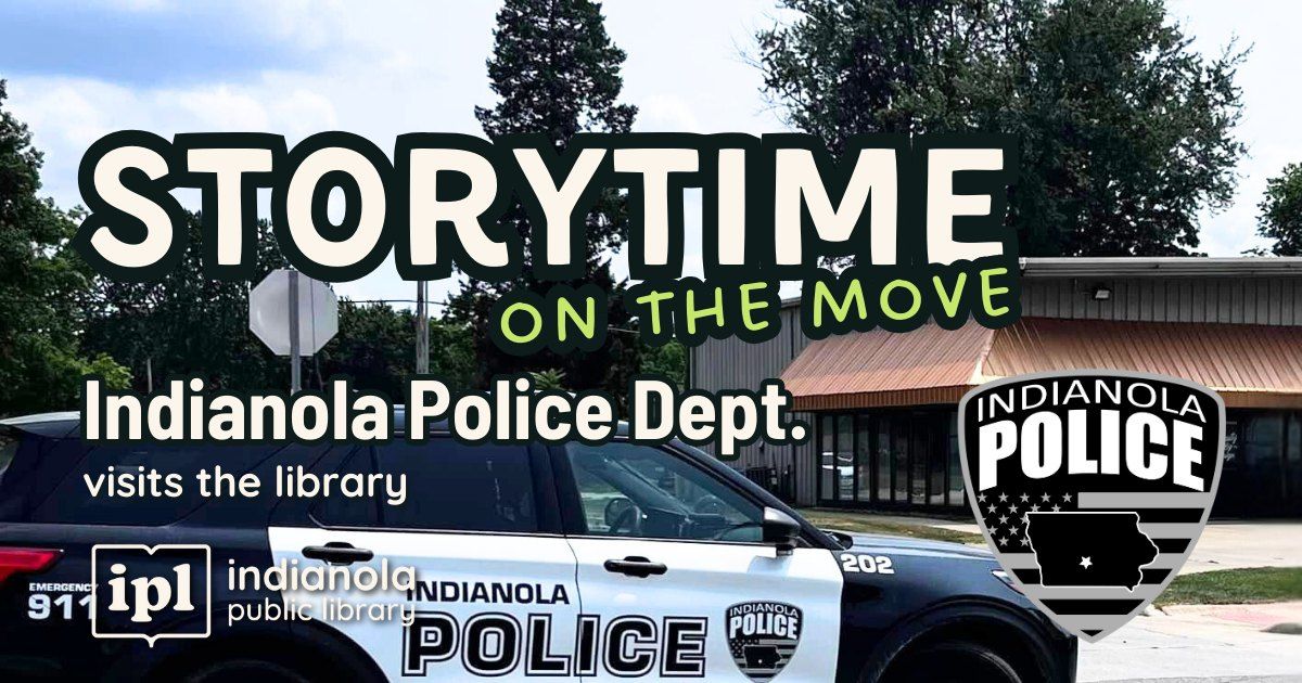 Storytime on the Move: Indianola Police Dept. Visits the Library