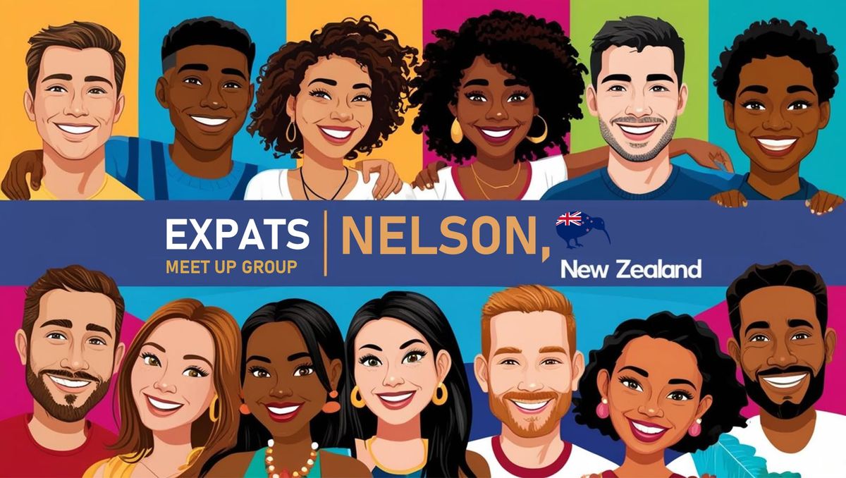 Expats in Nelson Meet up drinks