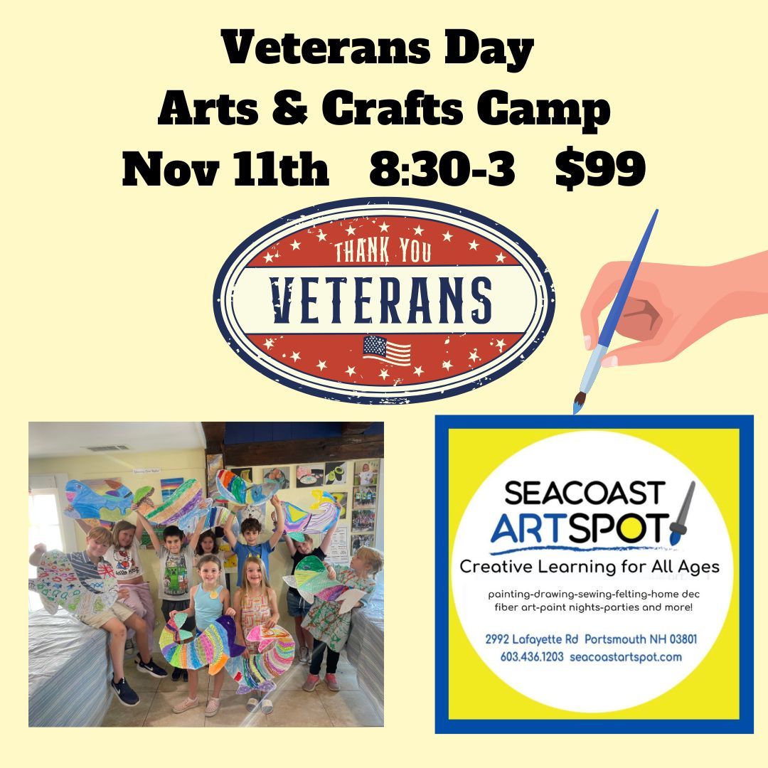 Kids Veteran\u2019s Day Arts & Crafts Camp ages 6 & up $99