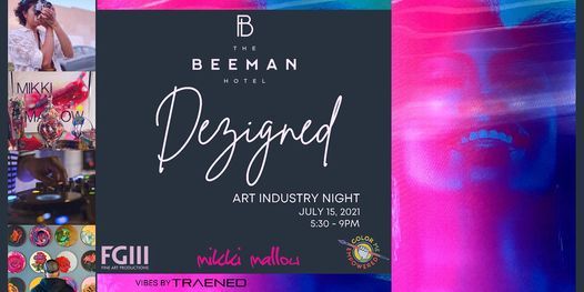 The Beeman Hotel - DEZIGNED Art Industry Night