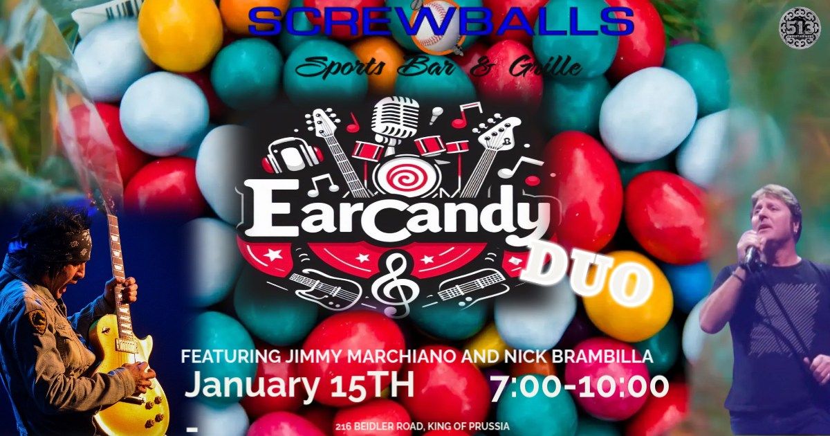 Screwballs welcomes Ear Candy duo feat. Jimmy Marchiano and Nick Brambilla!