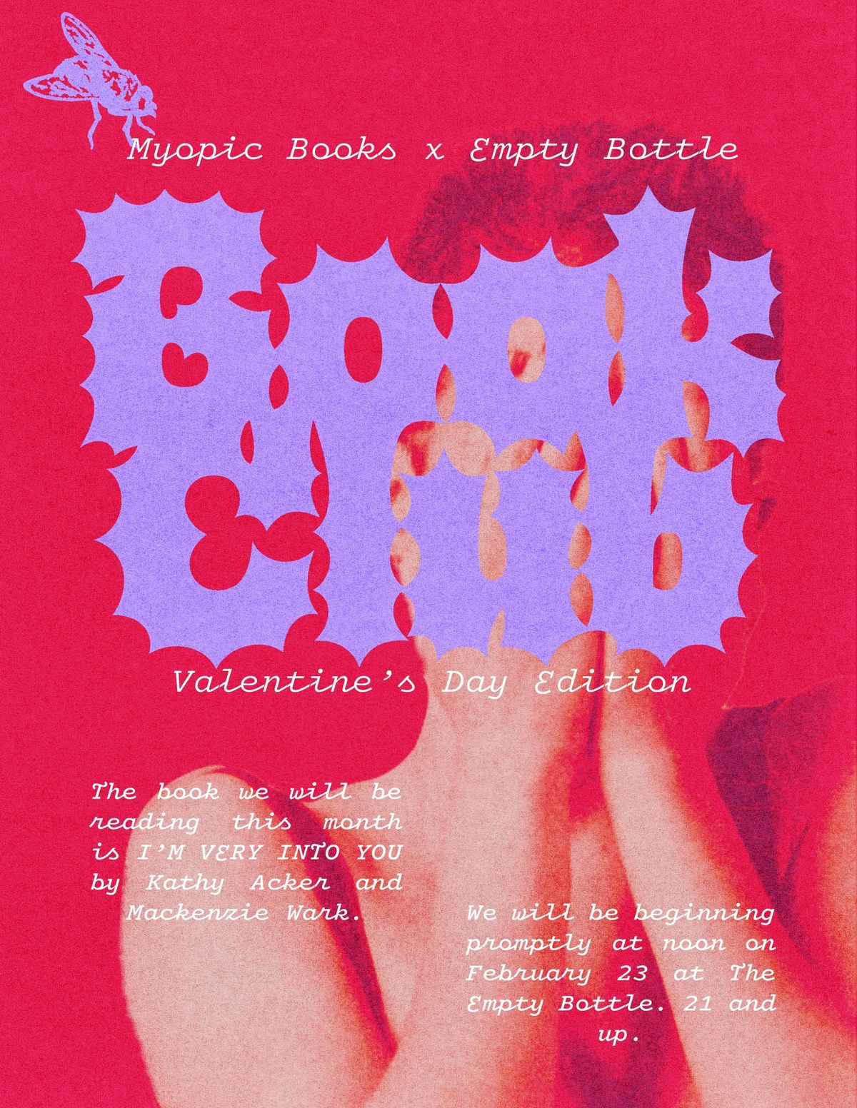 Myopic Books X Empty Bottle Book Club: \u201cI\u2019m Very Into You\u201d by Kathy Acker and Mackenzie Wark