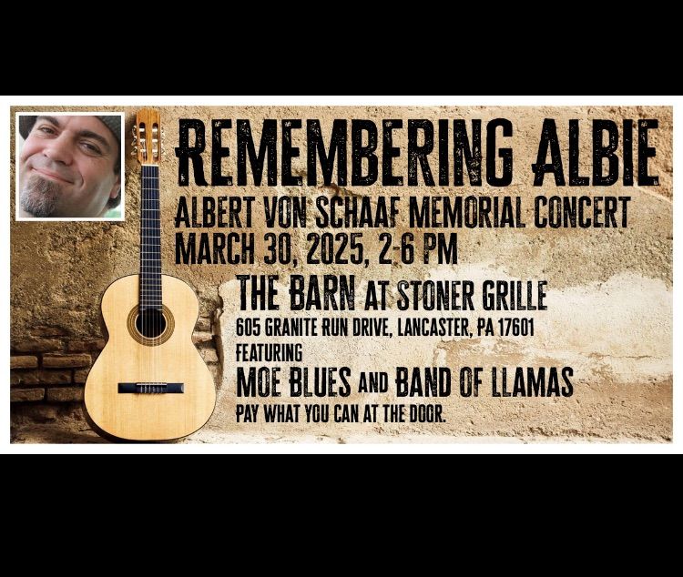 Remembering Albie Von Schaaf Memorial Concert @ The Barn at Stoner Grille