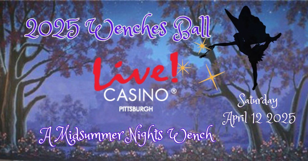 A Midsummer Nights Wench -11th annual Wenches Ball 