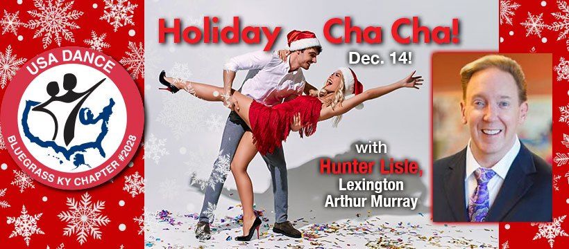 USA Dance Bluegrass - Holiday Dance! - Cha Cha w\/Hunter Lisle