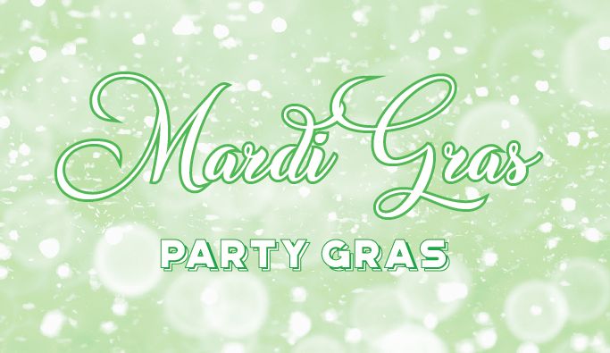 Mardi Gras: Party Gras