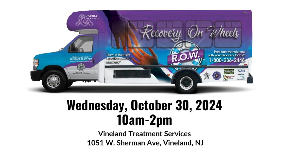 Recovery on Wheels (ROW) - Vineland