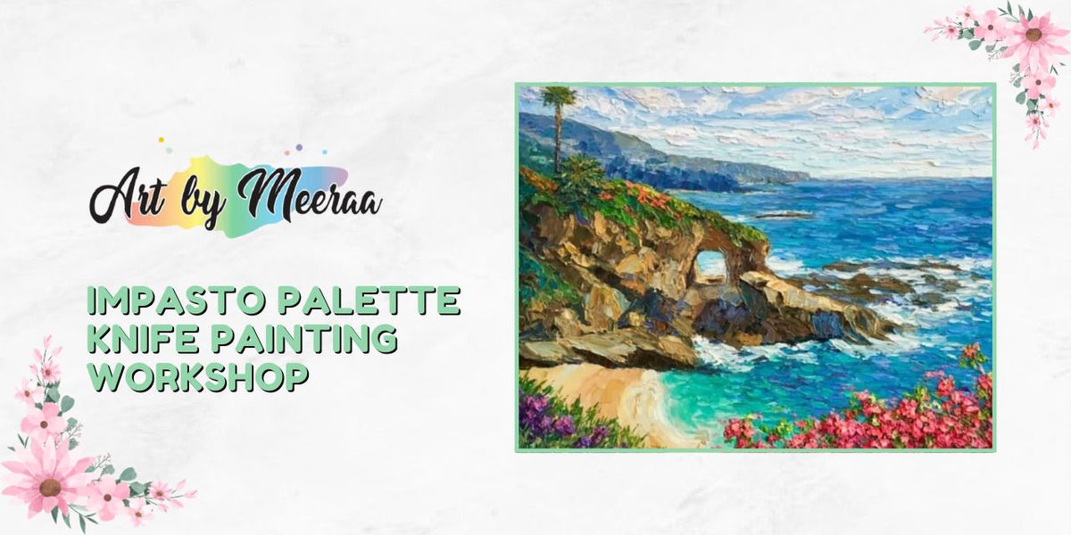 Impasto Palatte Knife Painting Workshop