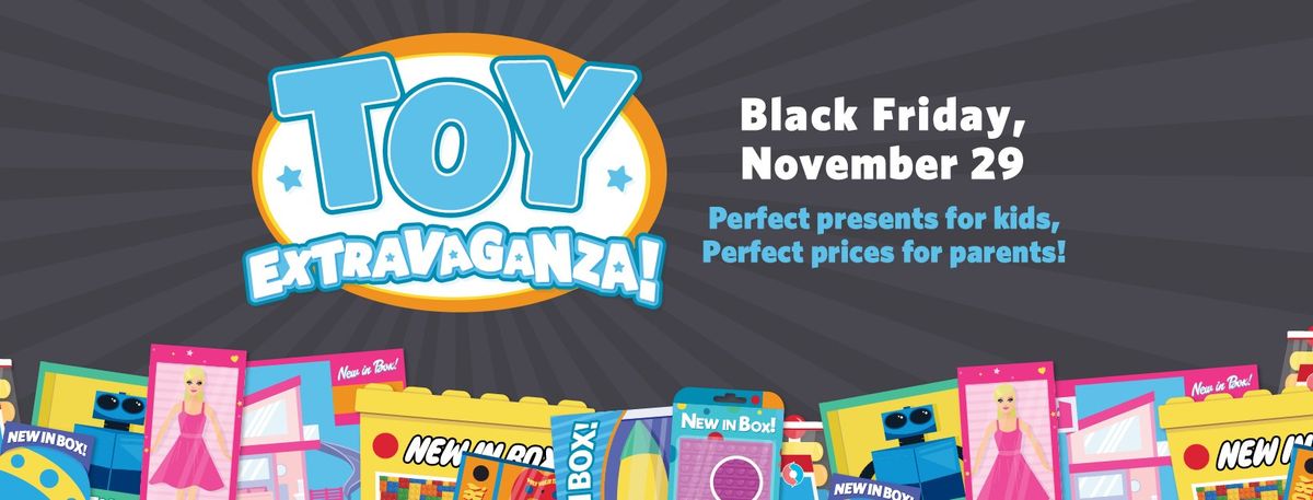 Black Friday Toy Extravaganza