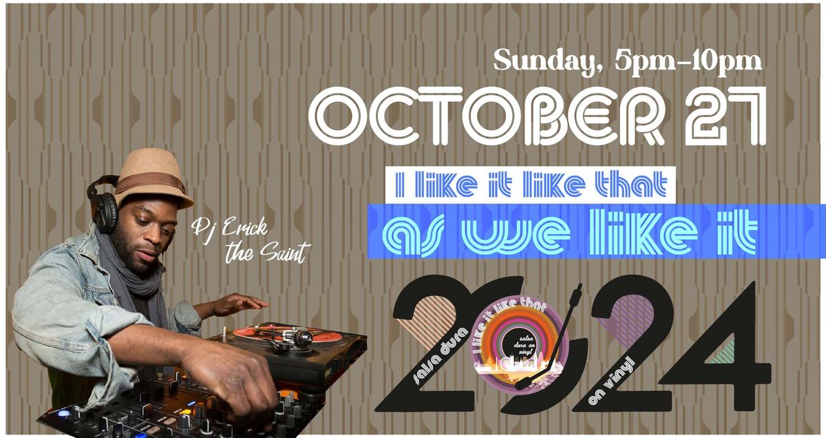 Vinyl Matinee 'As We Like It' with Dj Erick the Saint