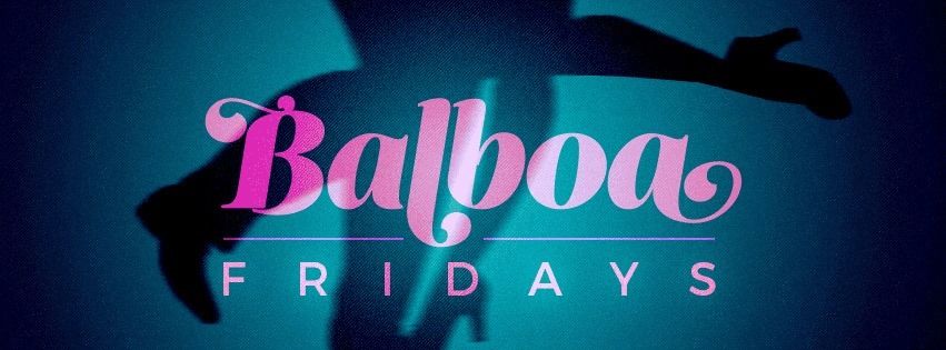 Balboa Fridays