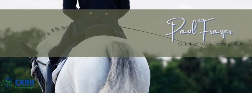 Paul Frazer Memorial Combined Test and Dressage Competition