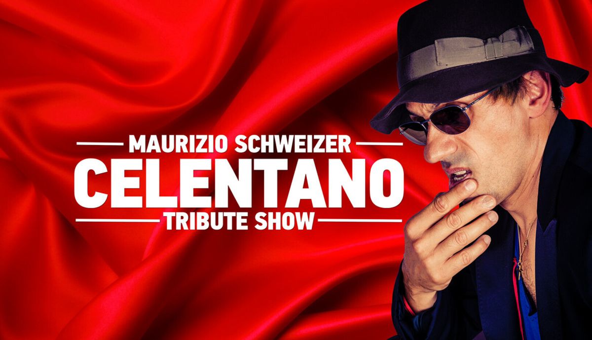 Maurizio Schweizer: Adriano Celentano Tribute Show