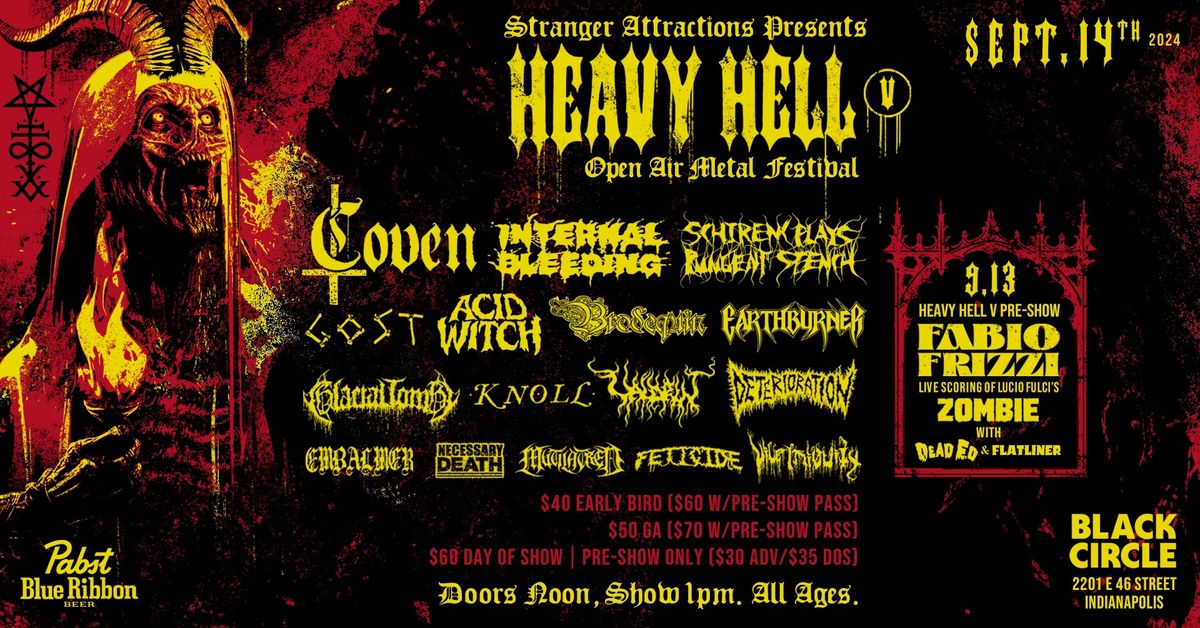 Stranger Attractions and PBR Presents HEAVY HELL V Open Air Festival!! 