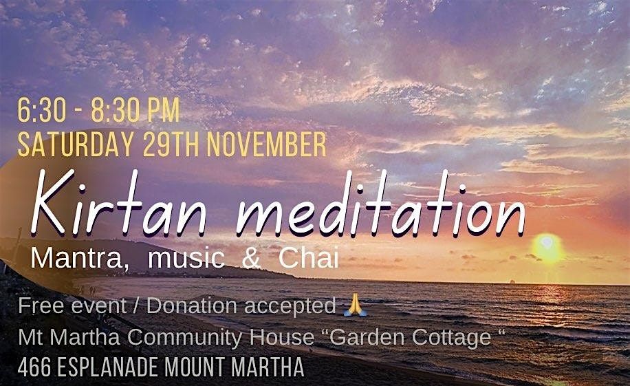 Kirtan Meditation - Mount Martha