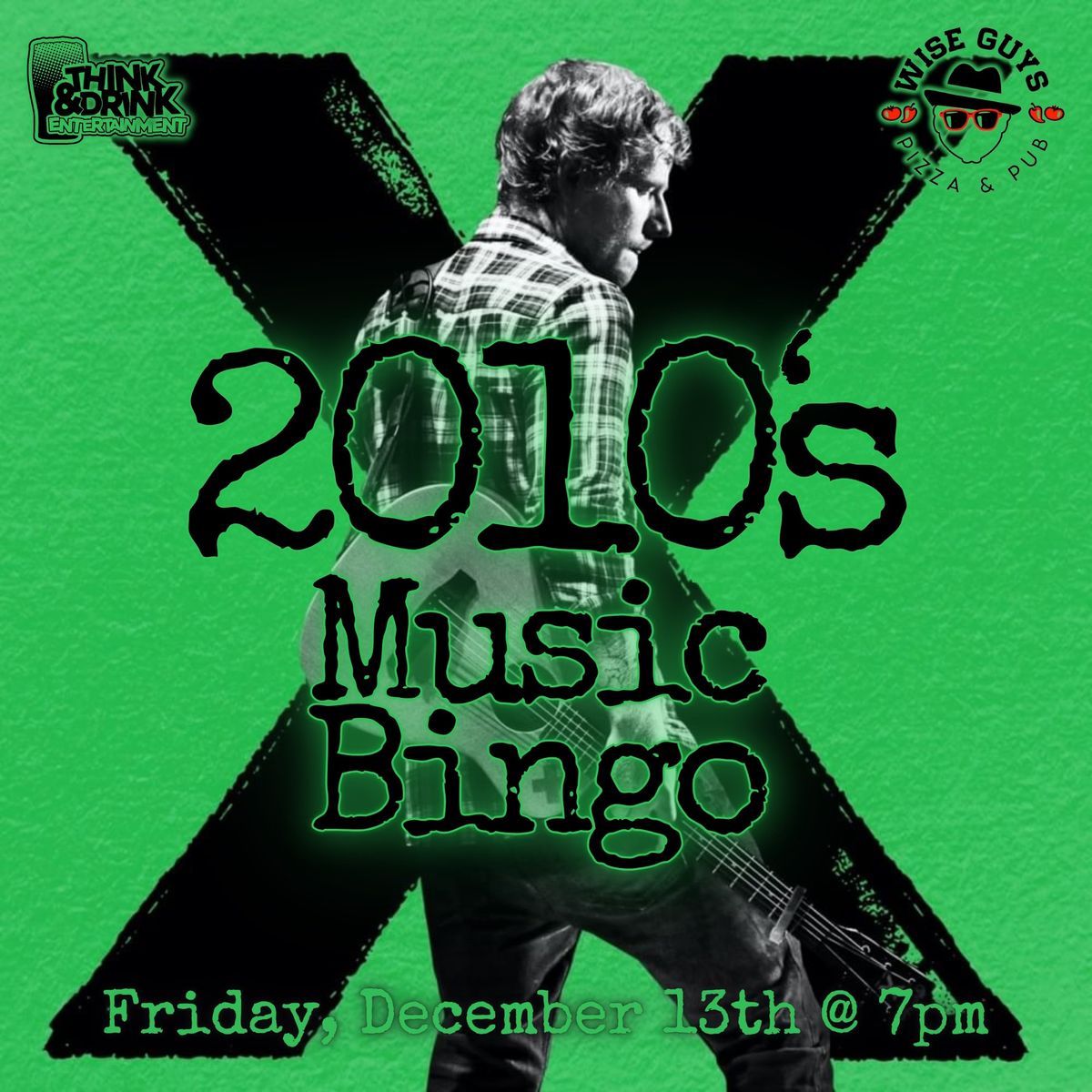 2010's Music Bingo @ Wise Guys Pizza & Pub (Davenport, IA) \/ Friday, December 13th @ 7pm