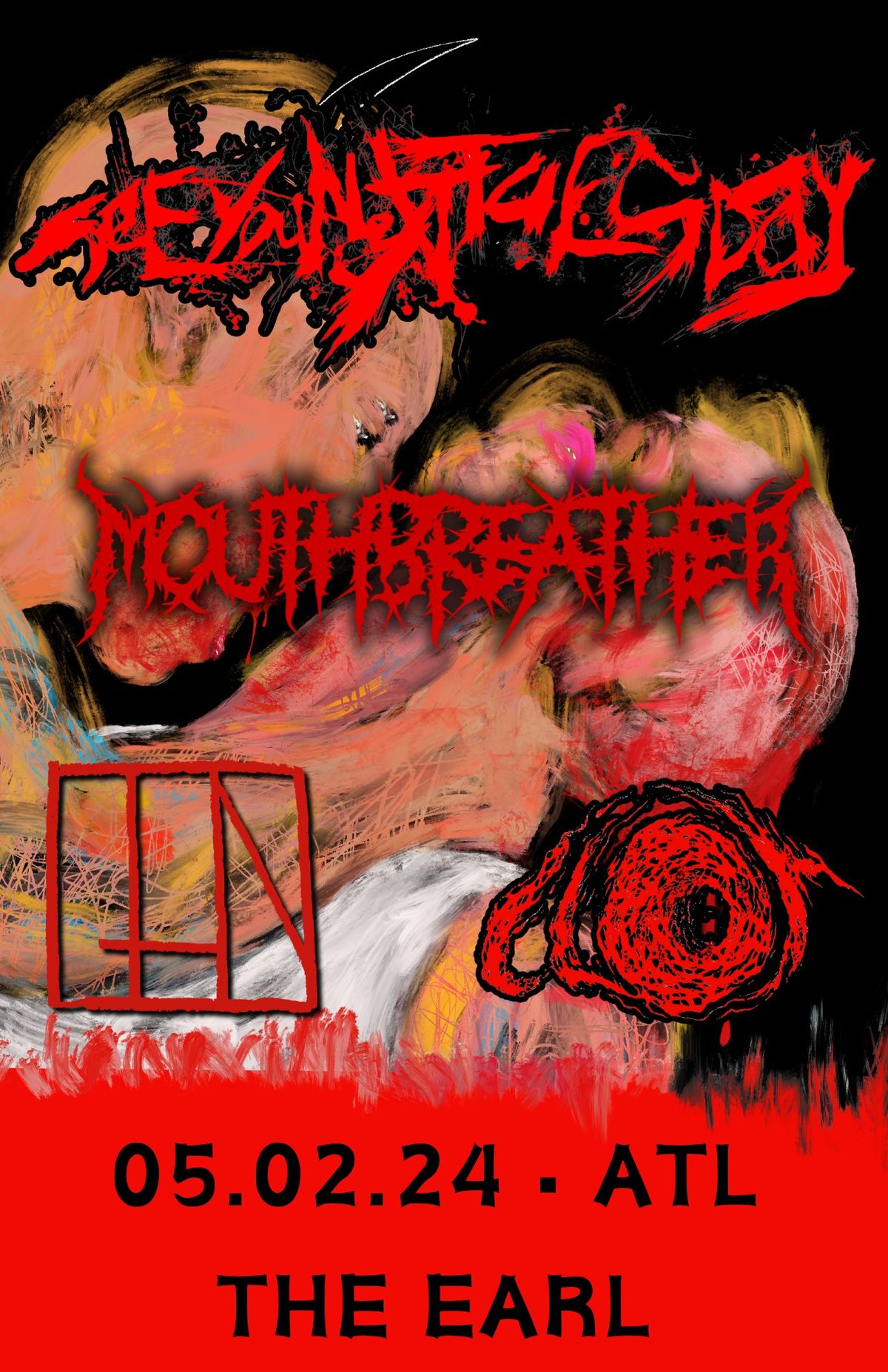 See You Next Tuesday \/ Mouthbreather \/ Thin \/ Clot at The EARL