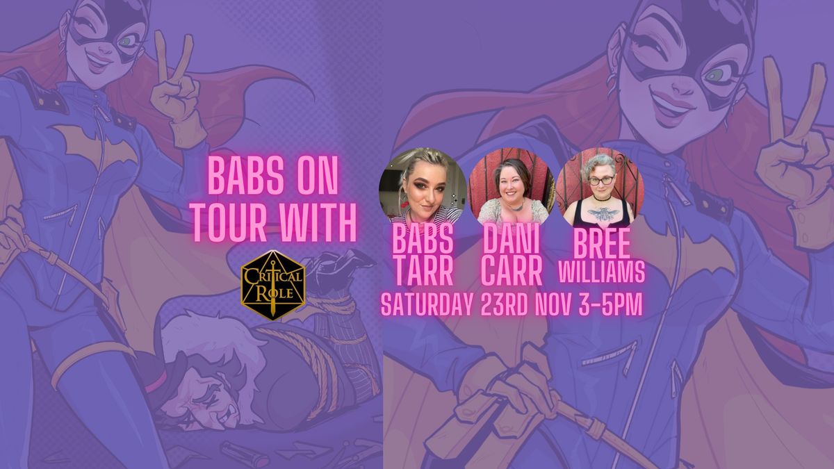 Babs on Tour with Critical Role Signing