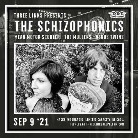 The Schizophonics, Mean Motor Scooter, The Mullens, Venus Twins at Three Links