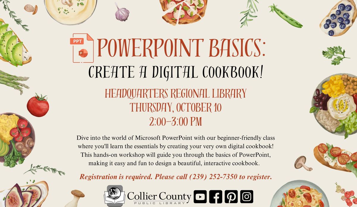 PowerPoint Basics:  Create a Digital Cookbook! at Headquarters Regional Library