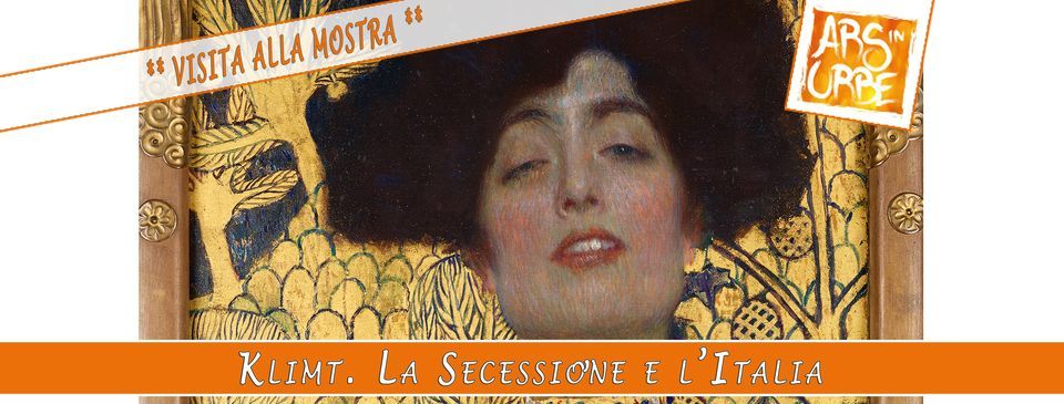 Visita Alla Mostra: Klimt. La Secessione E L’Italia, Museo Di Roma ...