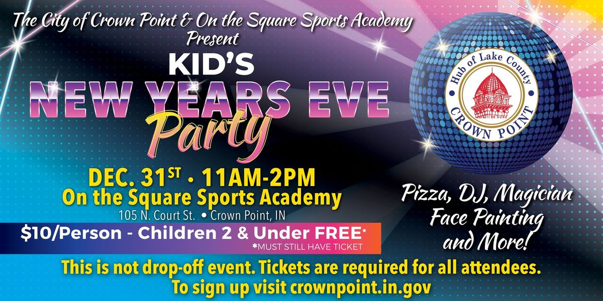 Crown Point Kid's New Year's Eve Party