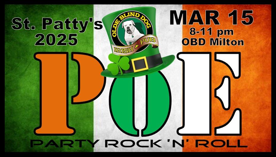 POE Live! St Patricks Celebration Olde Blind Dog Milton