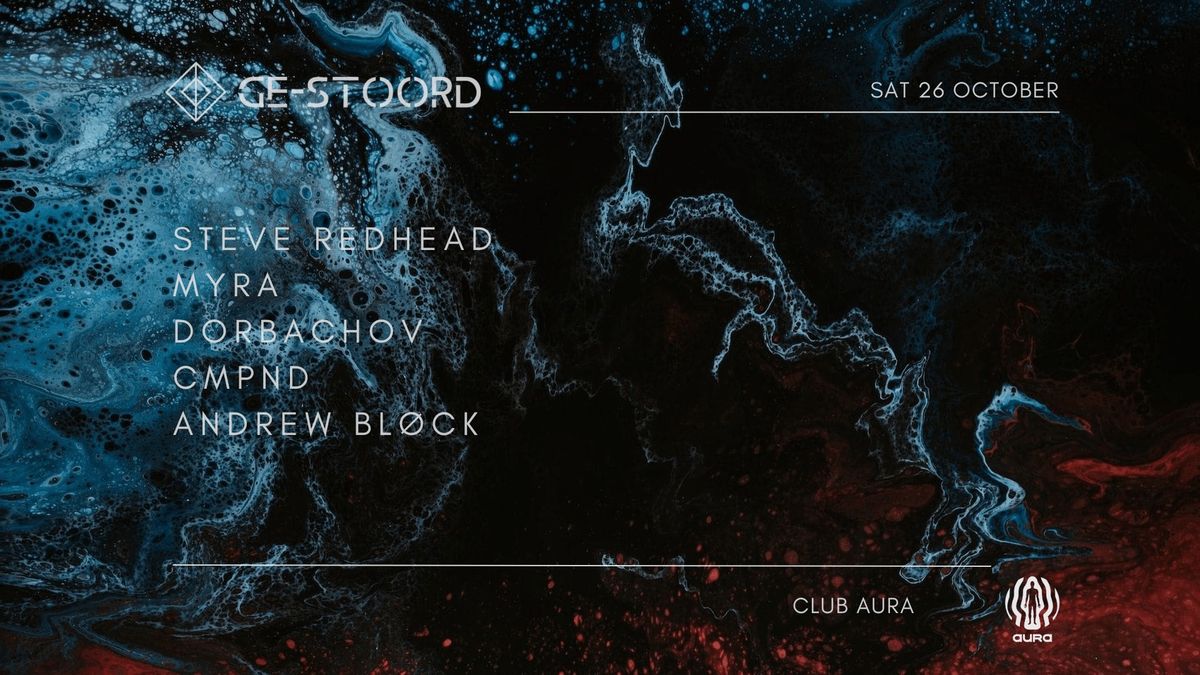 Ge-stoord invites Steve Redhead & Myra