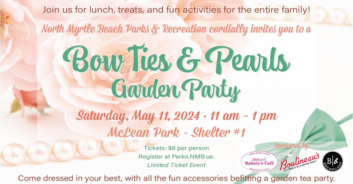 Bow Ties & Pearls Garden Party
