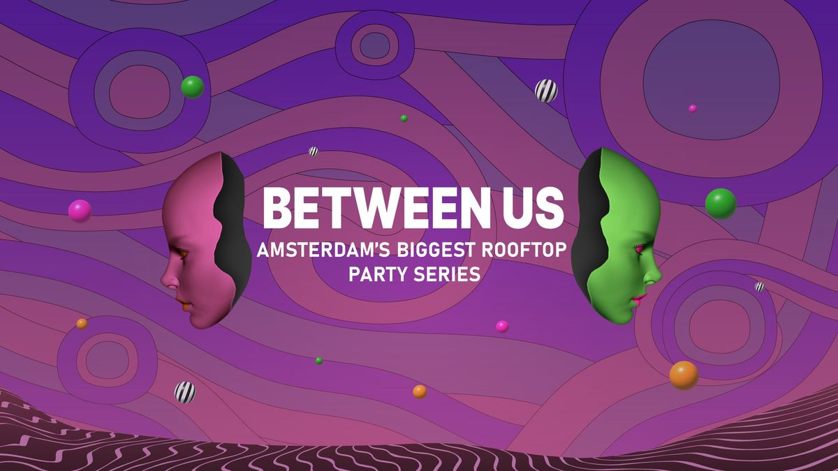 Amsterdam Rooftop Parties 