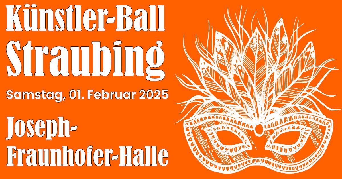 K\u00fcnstlerball Straubing 2025