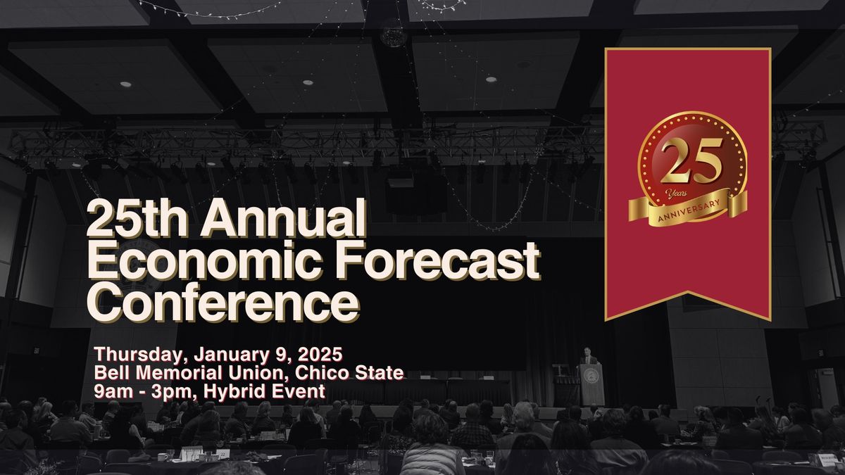 25th Annual Economic Forecast Conference